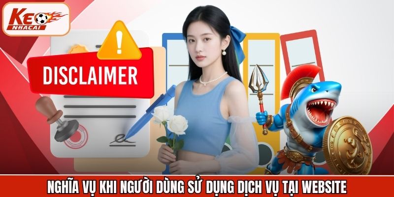 Nghĩa vụ khi người dùng sử dụng dịch vụ tại website